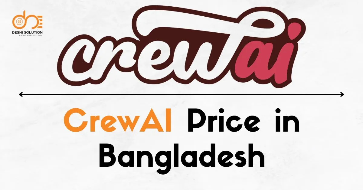 CrewAI Price in Bangladesh: Find Out Here!