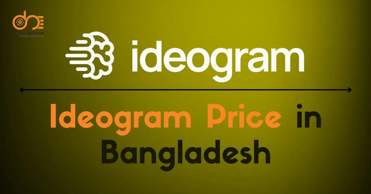 Ideogram Price in Bangladesh: Learn more about Ideogram
