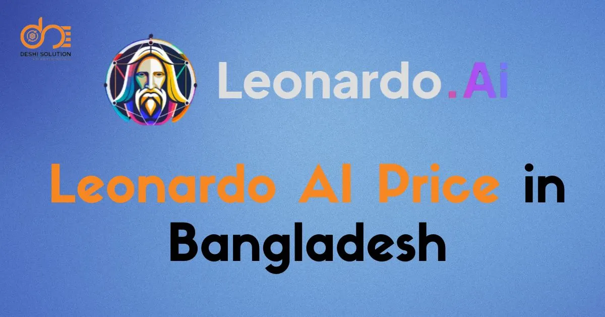Leonardo AI Price in Bangladesh: Learn more about Leonardo AI