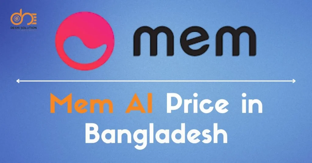 Mem AI Price in Bangladesh