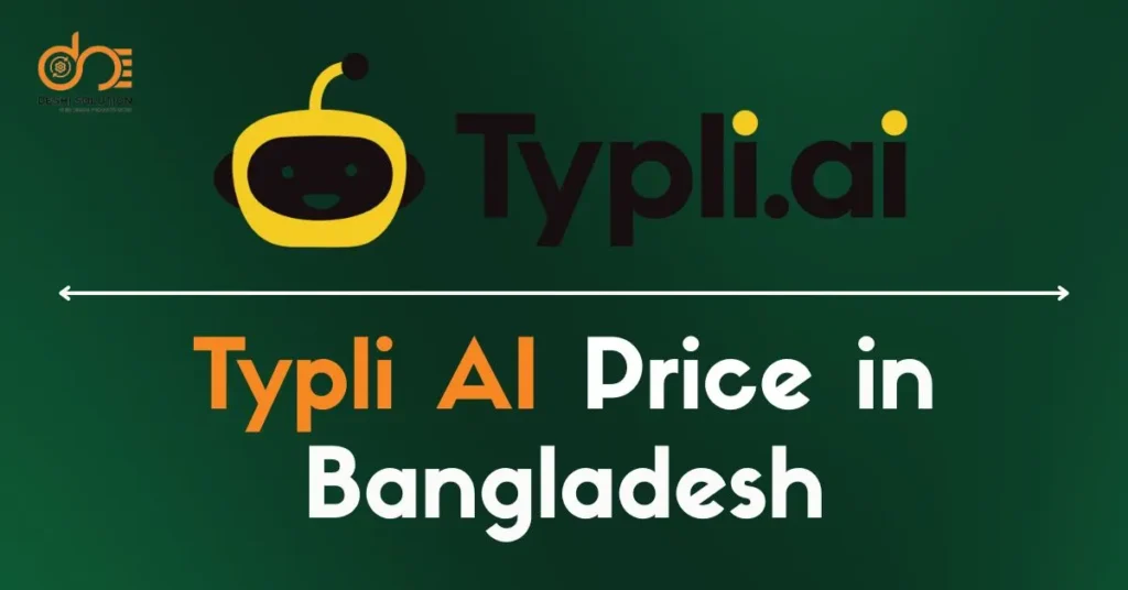 Typli AI Price in Bangladesh
