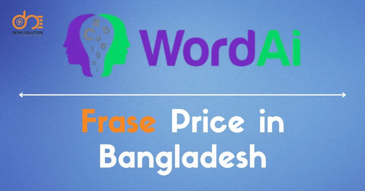 WordAi Price in Bangladesh: Check out the best offer!