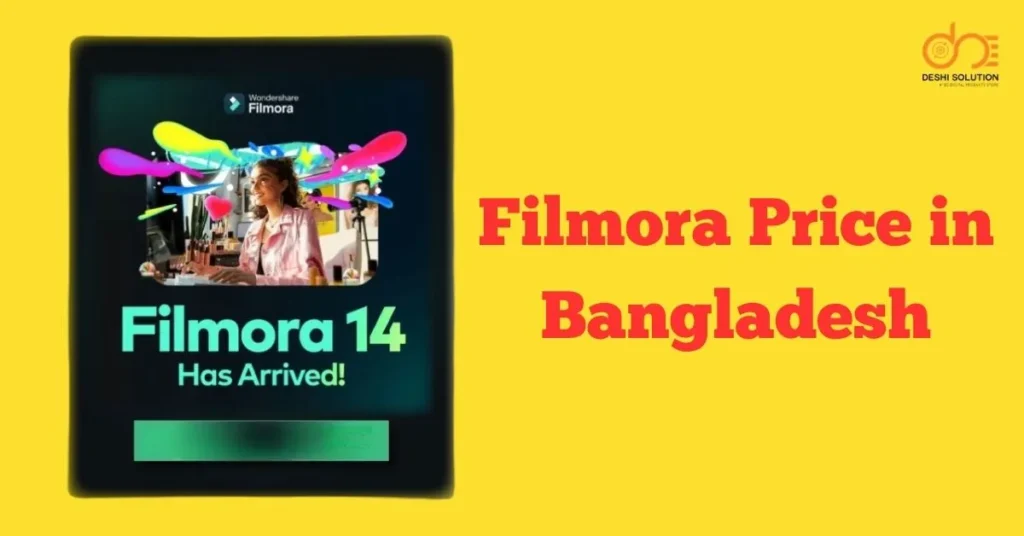 Filmora Price in Bangladesh