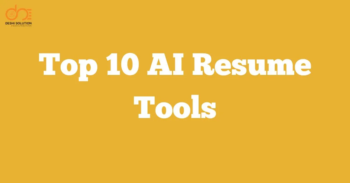 Top 10 AI Resume Tools: Land Your Dream Job Faster!