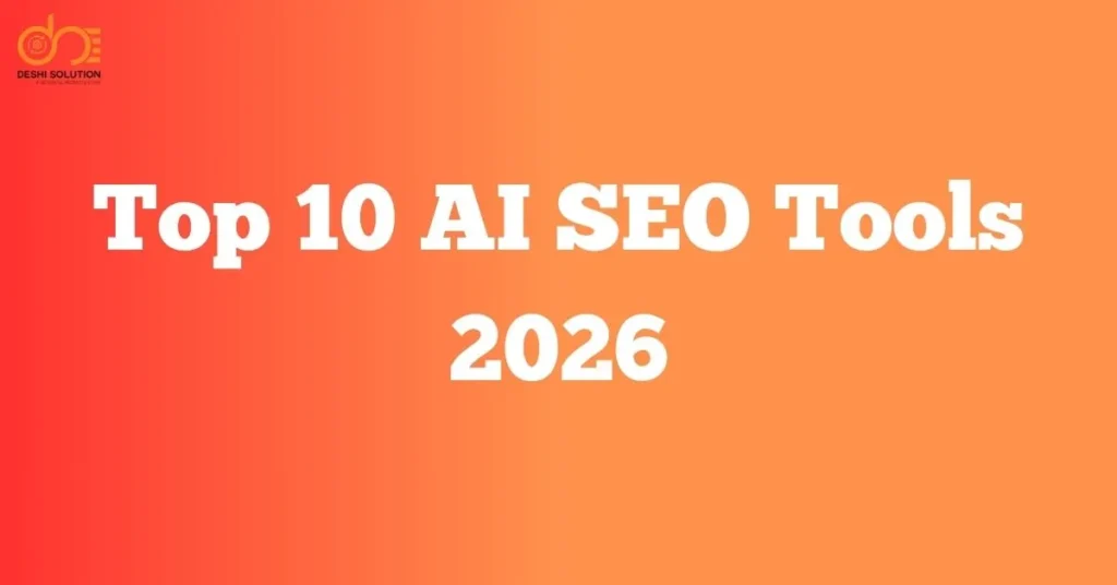 Top 10 AI SEO Tools 2026