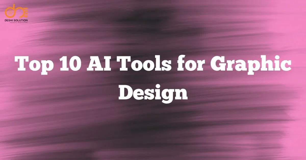 Top 10 AI Tools for Graphic Design: Unleash Your Creativity!