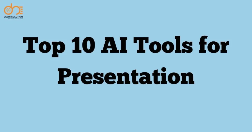 Top 10 AI Tools for Presentation