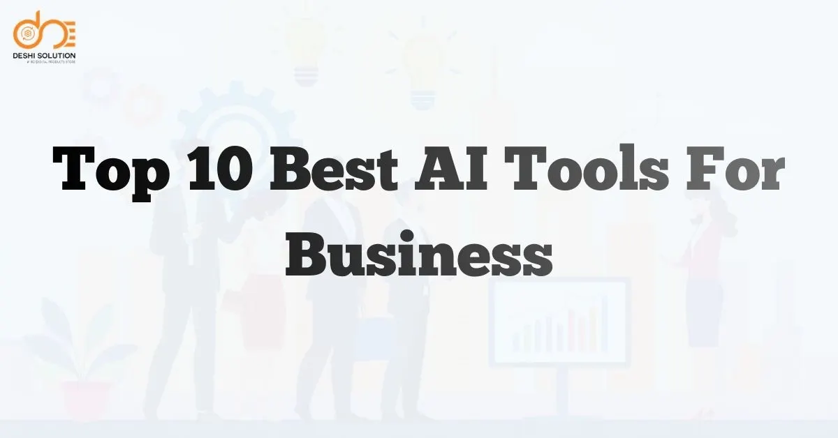 Top 10 Best AI Tools For Business In 2026